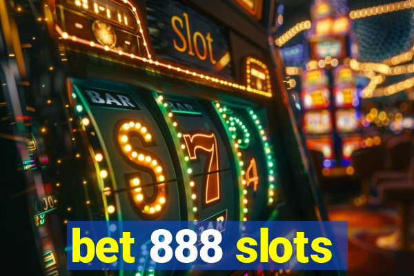 bet 888 slots